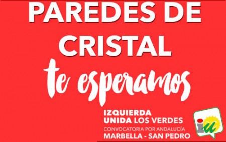 IU Marbella convoca a la ciudadanía al encuentro "Paredes de Cristal"